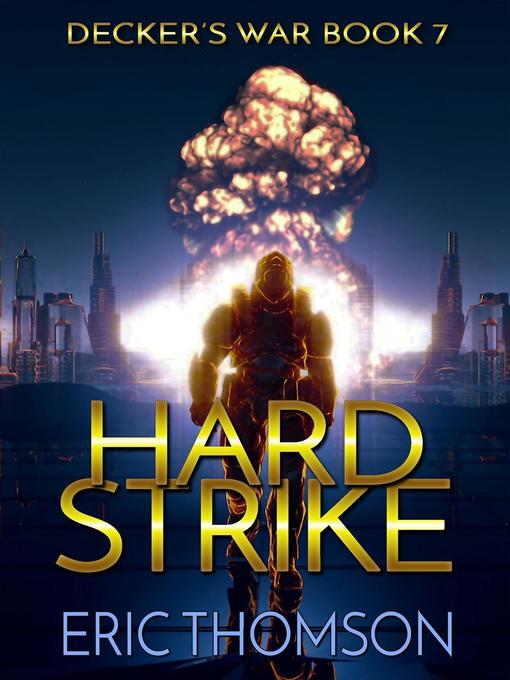 Title details for Hard Strike by Eric Thomson - Available